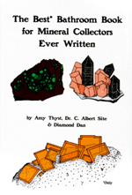 CLICK HERE to learn more about 
	Best Bathroom Book for Mineral Collectors