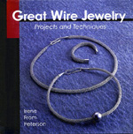 Great Wire Jewelry- Projects and Techiniques