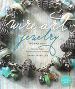 CLICK HERE to learn more about 
	Wire Art Jewelry Workshop with DVD