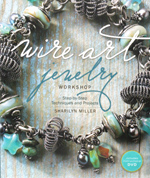 CLICK HERE to learn more about 
	Wire Art Jewelry Workshop with DVD